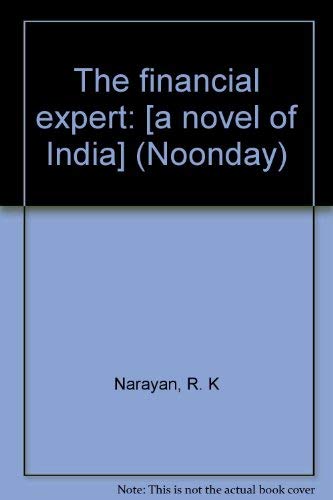 Imagen de archivo de The financial expert: [a novel of India] (Noonday) a la venta por JR Books