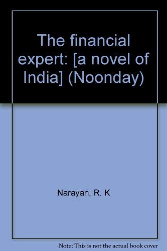 Stock image for The financial expert: [a novel of India] (Noonday) for sale by JR Books