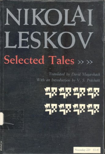 Selected Tales (9780374502089) by Leskov, Nikolai; David Magarshack