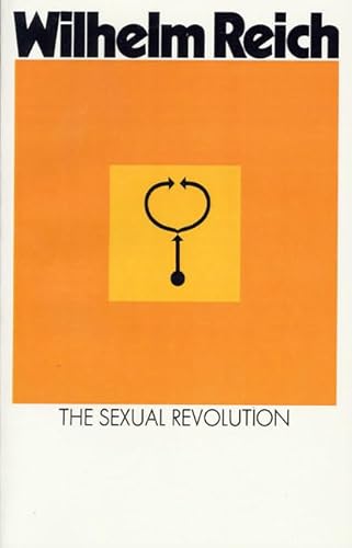 Imagen de archivo de The Sexual Revolution: Toward a Self-Governing Character Structure a la venta por ThriftBooks-Dallas