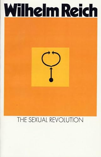 Stock image for The Sexual Revolution: Toward a Self-Governing Character Structure for sale by Bookmans