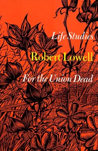 9780374506285: Life Studies for the Union Dead