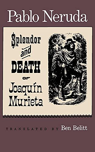 Imagen de archivo de The Splendor and Death of Joaquin Murieta a la venta por ThriftBooks-Dallas