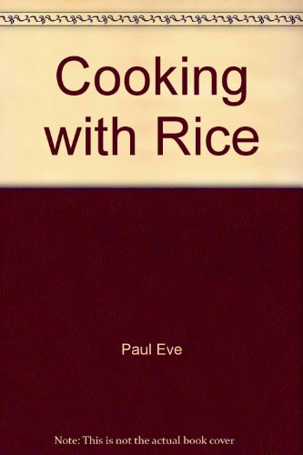 Stock image for Cooking with Rice for sale by HPB-Ruby