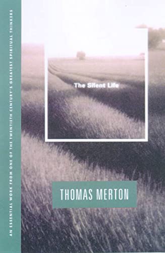 The Silent Life (9780374512811) by Merton, Thomas