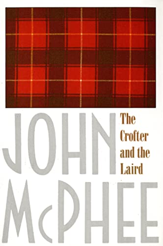 9780374514655: The Crofter and the Laird [Idioma Ingls]