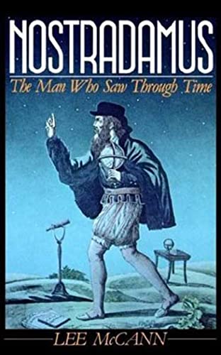 9780374517540: Nostradamus: The Man Who Saw Through Time