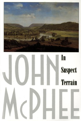 9780374517946: In Suspect Terrain: 2 (Annals of the Former World)