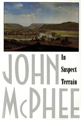 9780374517946: In Suspect Terrain (Annals of the Former World, 2)