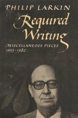 9780374518400: Required Writing: Miscellaneous Pieces 1955-1982