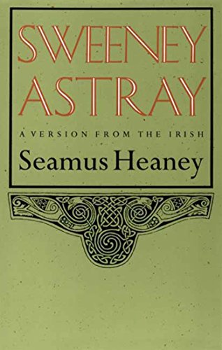 Beispielbild fr Sweeney Astray: A Version from the Irish zum Verkauf von Half Price Books Inc.