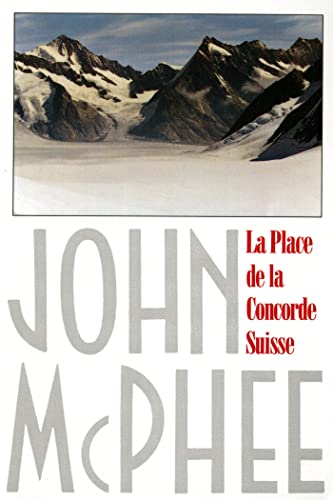 Stock image for La Place de la Concorde Suisse for sale by Aladdin Books