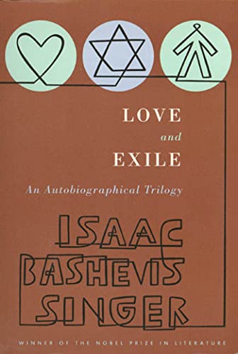 9780374519926: Love and Exile: An Autobiographical Trilogy