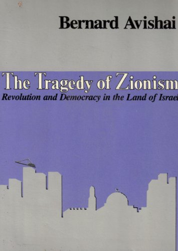 The Tragedy of Zionism