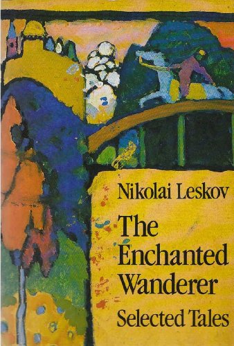 Beispielbild fr The Enchanted Wanderer: Selected Tales zum Verkauf von ThriftBooks-Dallas