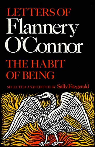 Beispielbild fr The Habit of Being : Letters of Flannery O'Connor zum Verkauf von Better World Books