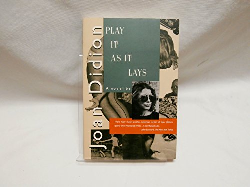 Beispielbild fr Play It As It Lays: A Novel zum Verkauf von Seattle Goodwill