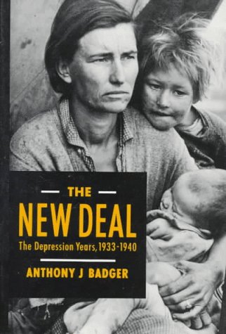 9780374521745: The New Deal: The Depression Years, 1933-1940