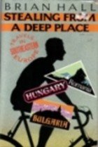 Stock image for Stealing from a Deep Place for sale by Better World Books: West