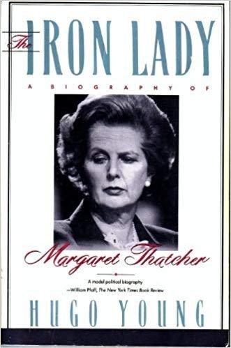 Beispielbild fr The Iron Lady: A Biography of Margaret Thatcher zum Verkauf von Wonder Book