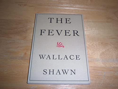 The Fever (9780374522704) by Shawn, Wallace