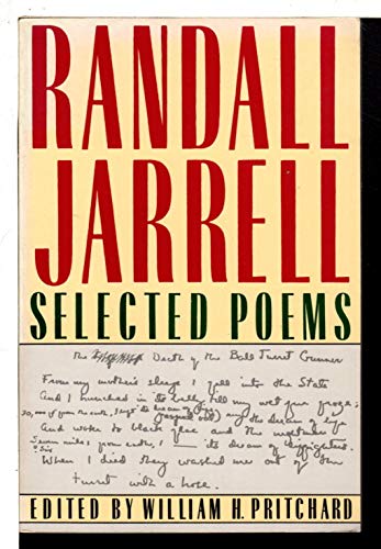 Stock image for Selected Poems Jarrell, Randall and Pritchard, William H. for sale by GridFreed
