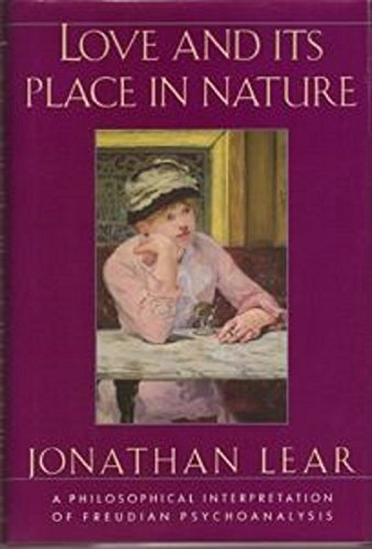 Beispielbild fr Love and Its Place in Nature: A Philosophical Interpretation of Freudian Psychoanalysis zum Verkauf von ThriftBooks-Atlanta