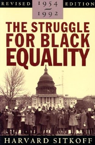 Stock image for The Struggle for Black Equality, 1954-1992 for sale by Paper Garden Books