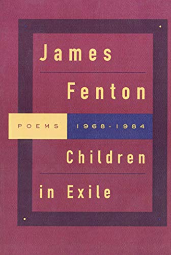 Beispielbild fr Children in Exile: Poems 1968-1984 zum Verkauf von BooksRun