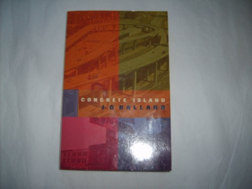 Stock image for Concrete Island for sale by Better World Books
