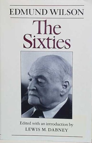 9780374524142: The Sixties: The Last Journal, 1960-1972