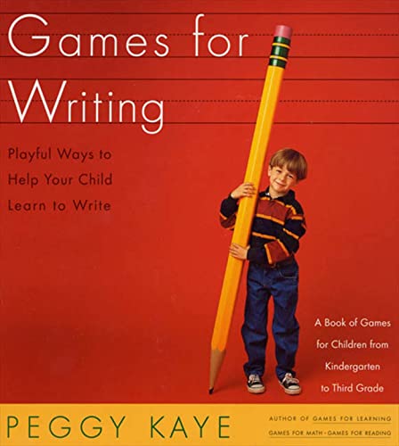 Beispielbild fr Games for Writing : Playful Ways to Help Your Child Learn to Write zum Verkauf von Better World Books