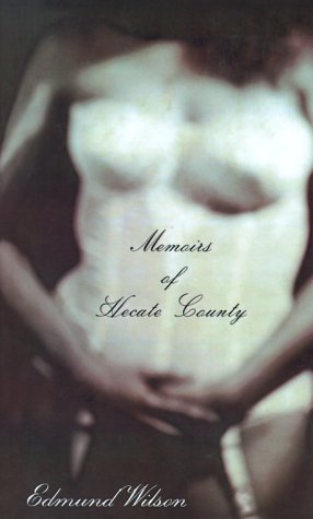 Imagen de archivo de The Memoirs of Hecate County a la venta por Half Price Books Inc.