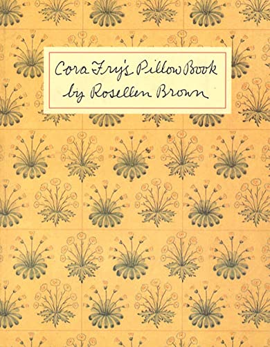 9780374524432: Cora Fry's Pillow Book