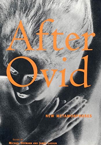 9780374524784: After Ovid: New Metamorphoses