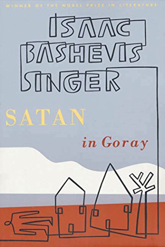 Beispielbild fr Satan in Goray: A Novel zum Verkauf von SecondSale