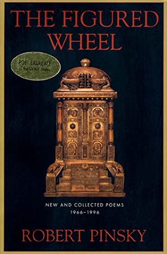 Beispielbild fr The Figured Wheel : New and Collected Poems, 1966-1996 zum Verkauf von The Book House, Inc.  - St. Louis