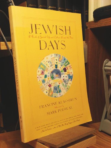 9780374525668: Jewish Days: A Book of Jewish Life and Culture Around the Year