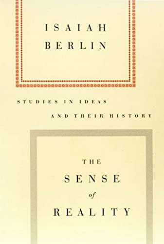 9780374525699: The Sense of Reality: Studies in Ideas and Their History