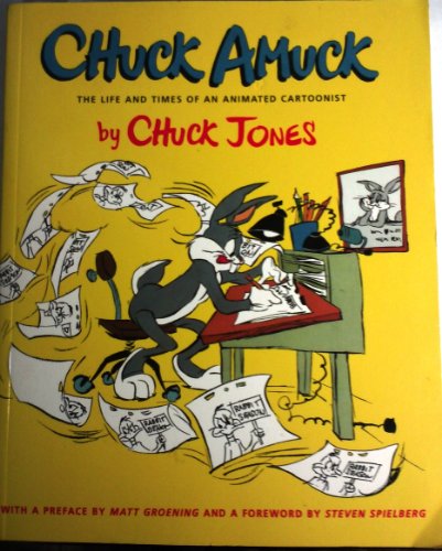 9780374526207: Chuck Amuck: The Life and Times of Animated Cartoonist