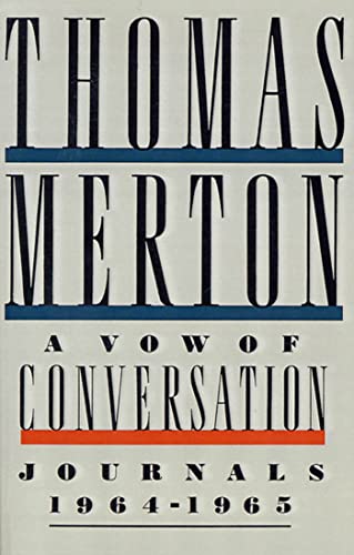 Stock image for VOW OF CONVERSATION P: Journals, 1964-1965 for sale by WorldofBooks