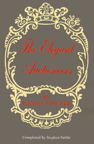 9780374526610: The Elegant Auctioneers