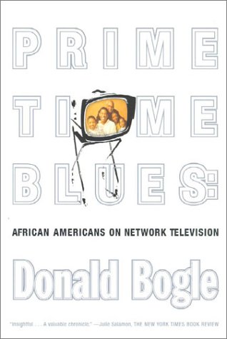Stock image for Primetime Blues : African Americans on Network Television for sale by Better World Books