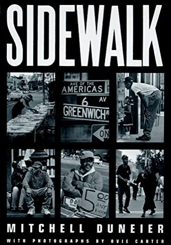 Sidewalk (9780374527259) by Duneier, Mitchell; Hakim Hasan; Carter, Ovie