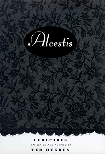 9780374527266: EURIPIDES' ALCESTIS P: A Play