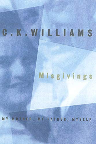 Misgivings: My Mother, My Father, Myself (9780374527280) by Williams, C. K.