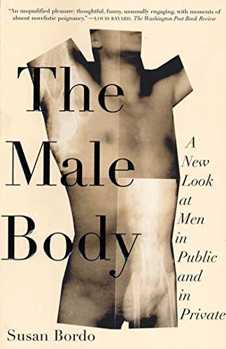 Imagen de archivo de The Male Body A New Look at Me a la venta por SecondSale