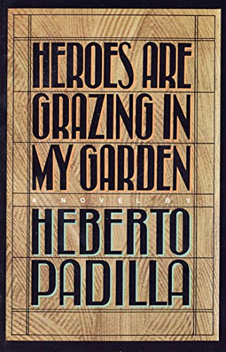 Imagen de archivo de Heroes Are Grazing In my Garden: A Novel a la venta por Russell Books