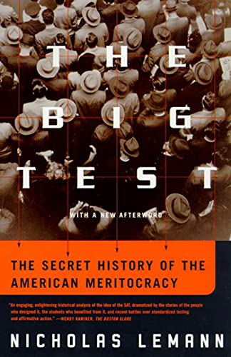 Stock image for The Big Test: The Secret History of the American Meritocracy for sale by More Than Words