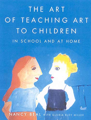 9780374527709: The Art of Teaching Art to Children: In School and at Home